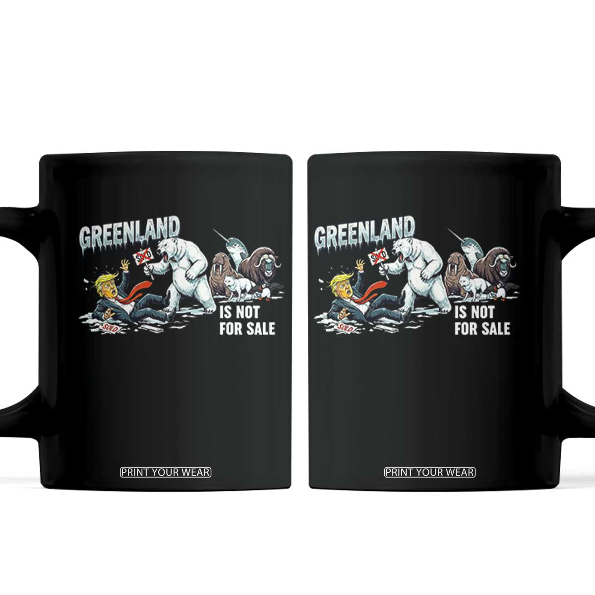 Greenland Not For Sale Coffee Mug Political Humor Gift TS12 Black Print Your Wear