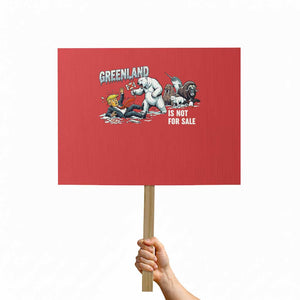 Greenland Not For Sale Protest Sign Political Humor Gift TS12 Horizontal 18" × 24" Red Print Your Wear
