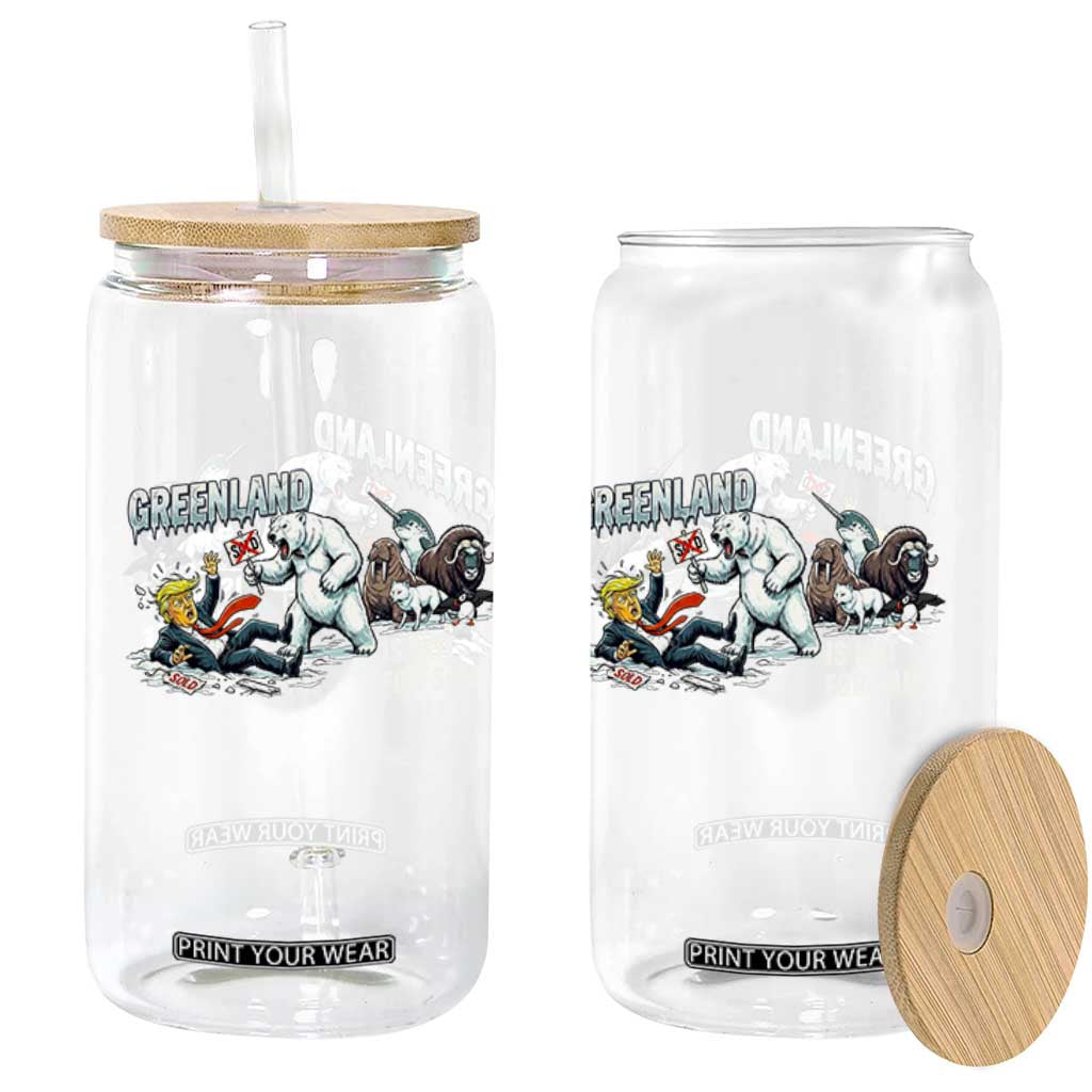 Greenland Not For Sale Glass Can Political Humor Gift TS12 Print Your Wear