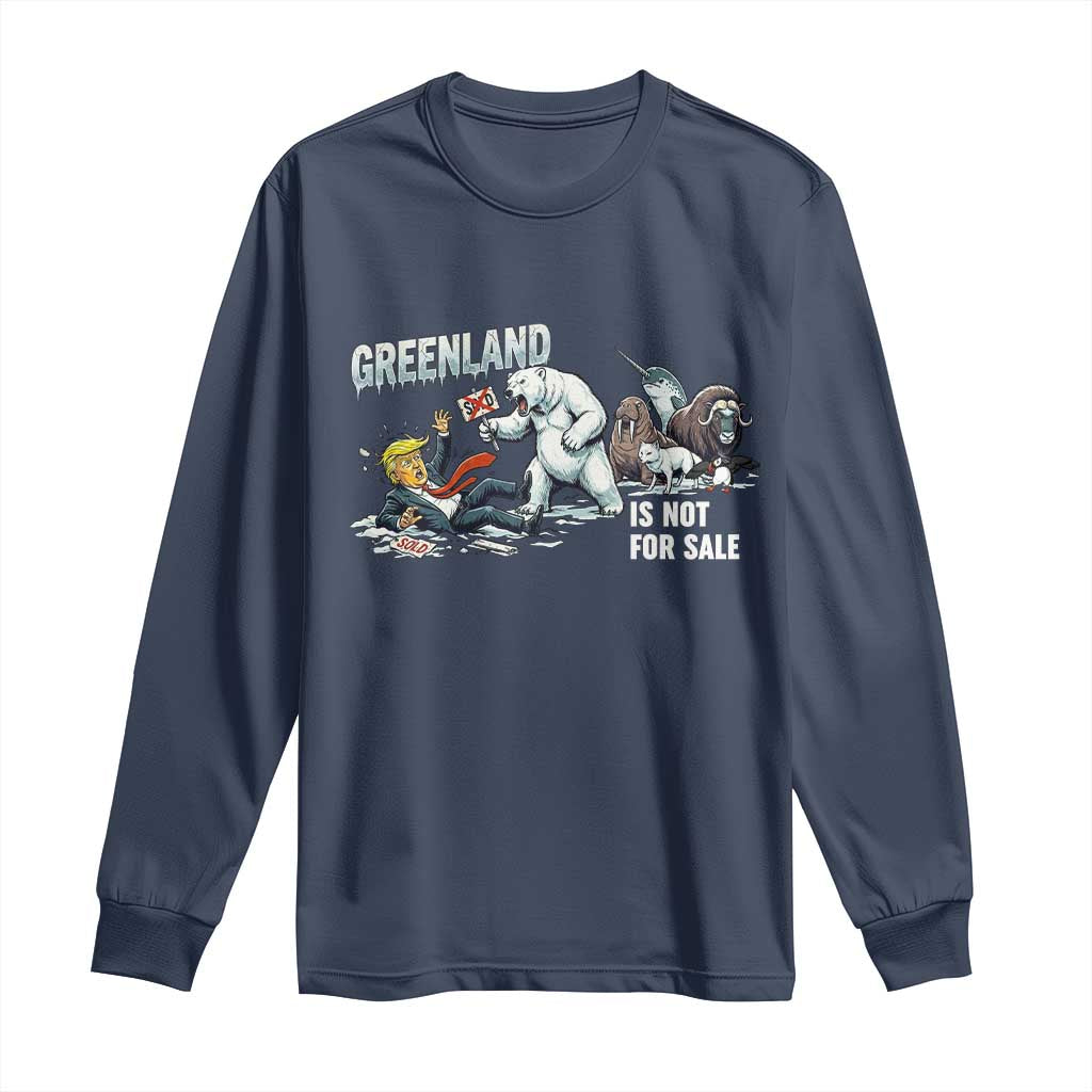 Greenland Not For Sale Long Sleeve Shirt Political Humor Gift TS12 Navy Print Your Wear