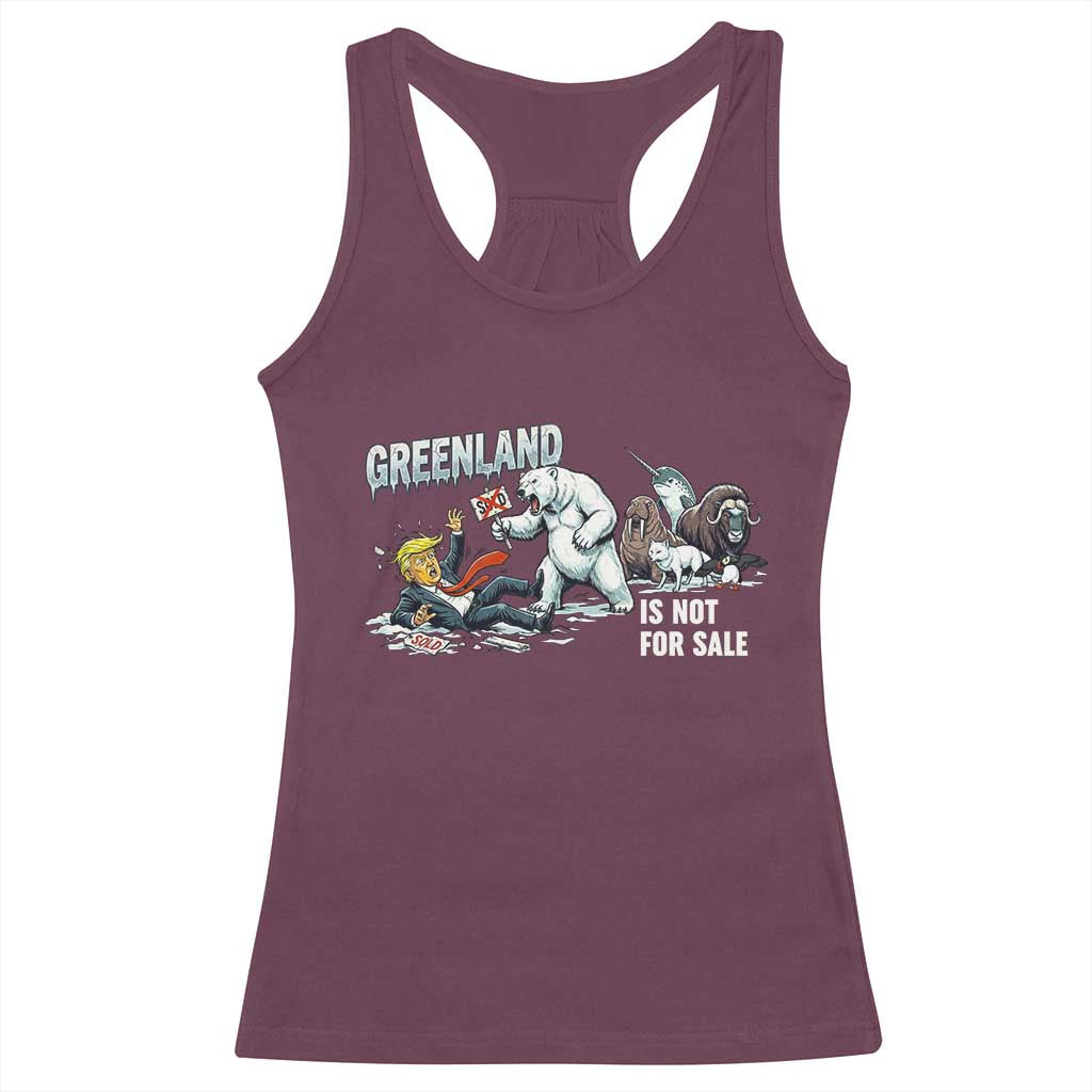 Greenland Not For Sale Racerback Tank Top Political Humor Gift TS12 Maroon Print Your Wear