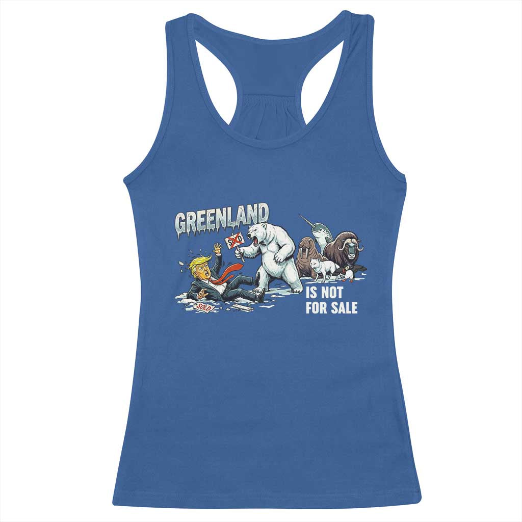 Greenland Not For Sale Racerback Tank Top Political Humor Gift TS12 Royal Blue Print Your Wear