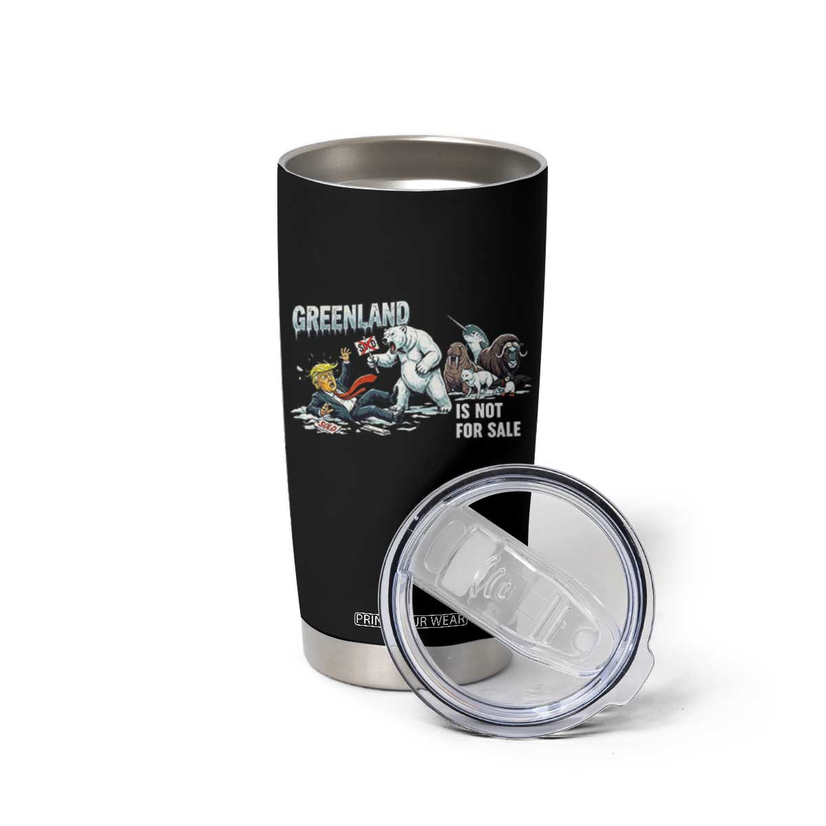 Greenland Not For Sale Tumbler Cup Political Humor Gift TS12 Print Your Wear