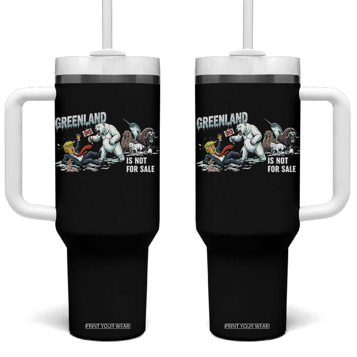 Greenland Not For Sale Tumbler With Handle Political Humor Gift TS12 One Size: 40 oz Black Print Your Wear