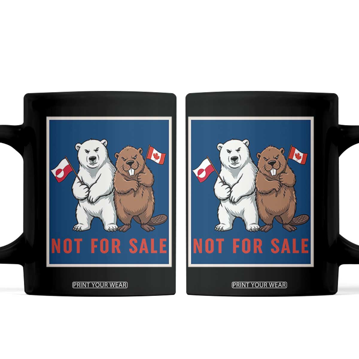 Funny Polar Bear And Beaver Political Protest Coffee Mug Not For Sale TS12 Black Print Your Wear