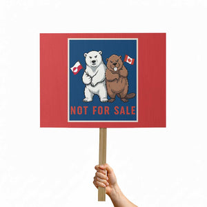 Funny Polar Bear And Beaver Political Protest Protest Sign Not For Sale TS12 Horizontal 18" × 24" Red Print Your Wear