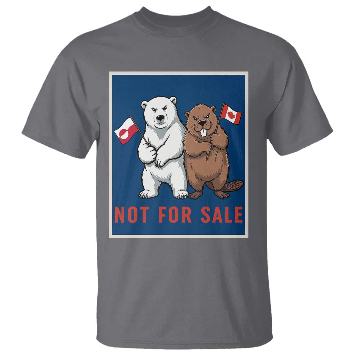 Funny Polar Bear And Beaver Political Protest T Shirt Not For Sale TS12 Charcoal Print Your Wear