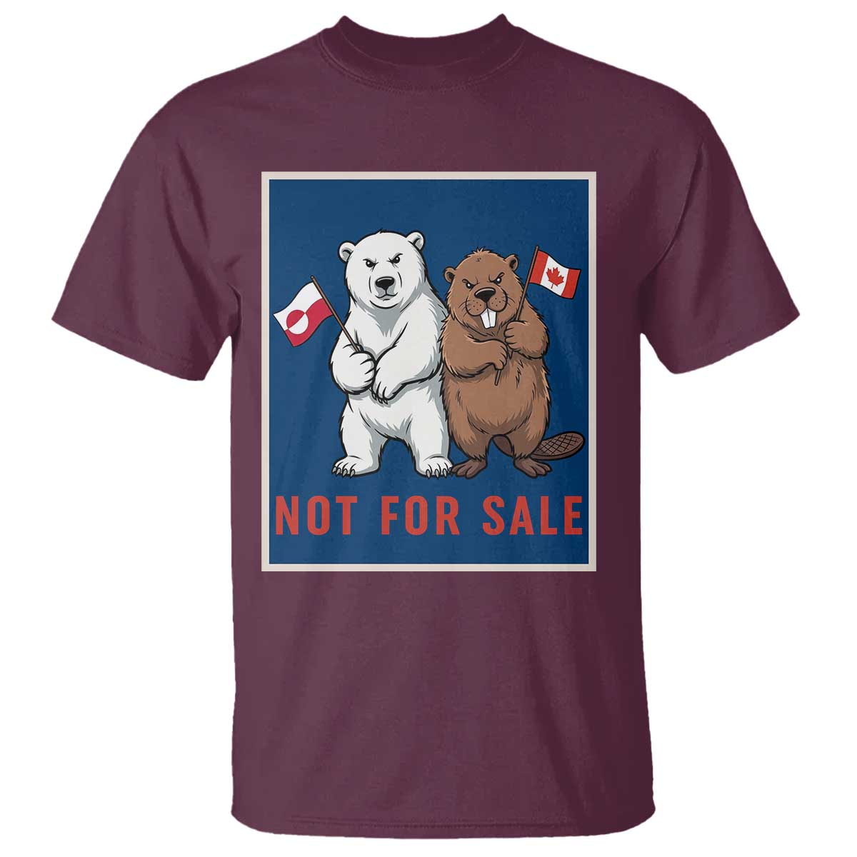 Funny Polar Bear And Beaver Political Protest T Shirt Not For Sale TS12 Maroon Print Your Wear