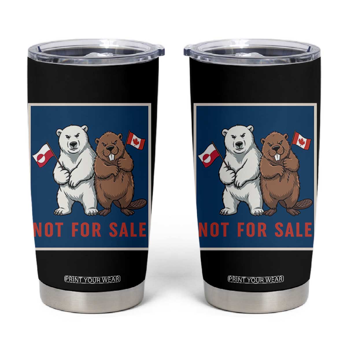 Funny Polar Bear And Beaver Political Protest Tumbler Cup Not For Sale TS12 Black Print Your Wear
