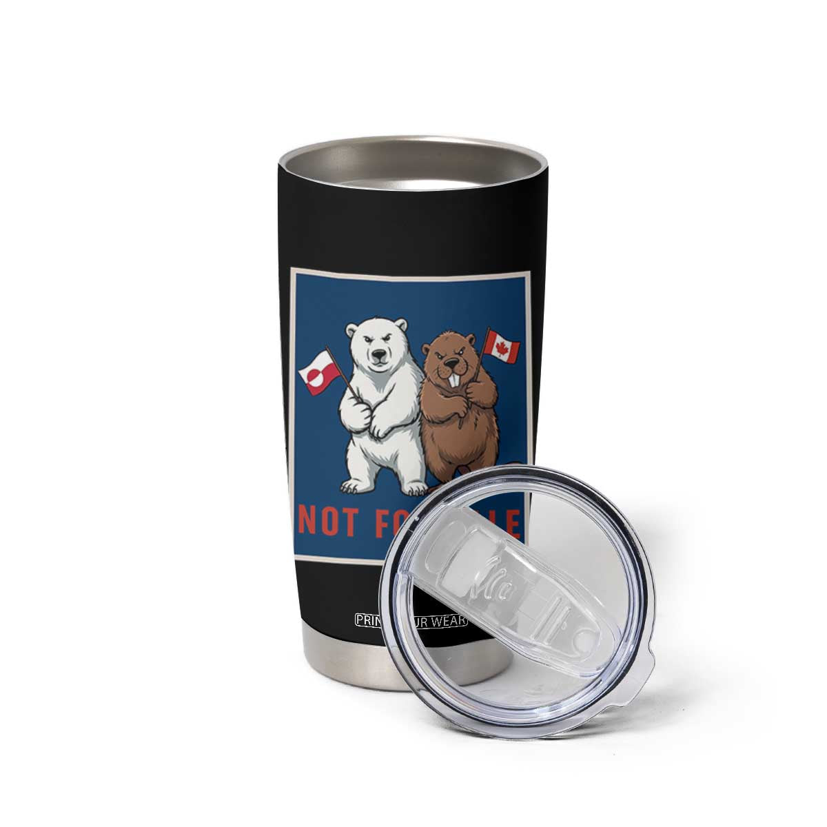 Funny Polar Bear And Beaver Political Protest Tumbler Cup Not For Sale TS12 Print Your Wear