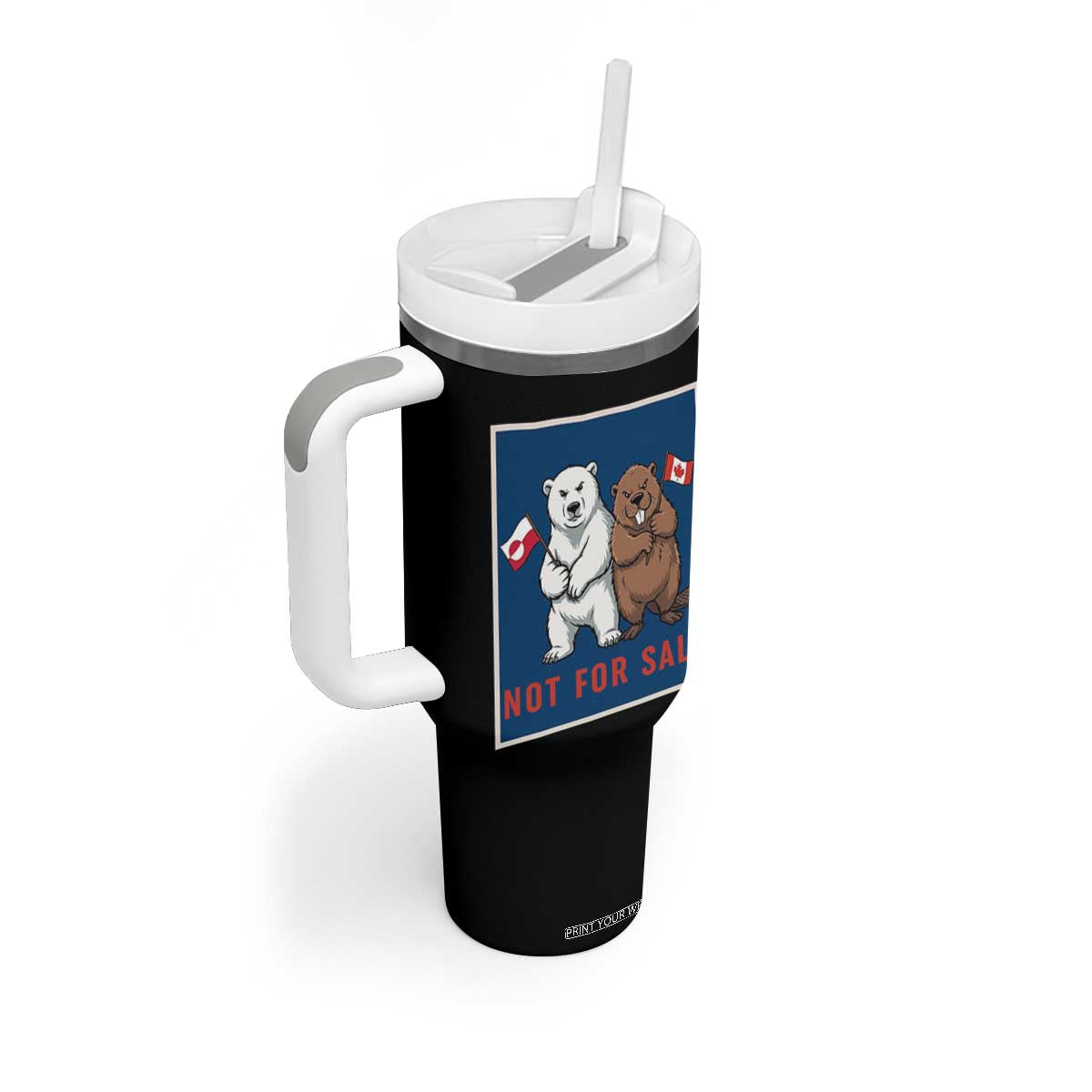 Funny Polar Bear And Beaver Political Protest Tumbler With Handle Not For Sale TS12 Print Your Wear