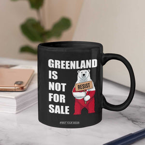 Greenland Not For Sale Coffee Mug Anti Authoritarian Political Gag Gift TS12 Print Your Wear