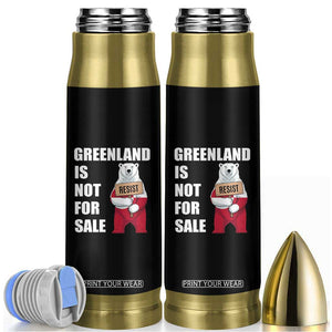 Greenland Not For Sale Bullet Tumbler Anti Authoritarian Political Gag Gift TS12 Black Print Your Wear