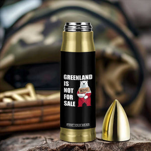 Greenland Not For Sale Bullet Tumbler Anti Authoritarian Political Gag Gift TS12 Print Your Wear