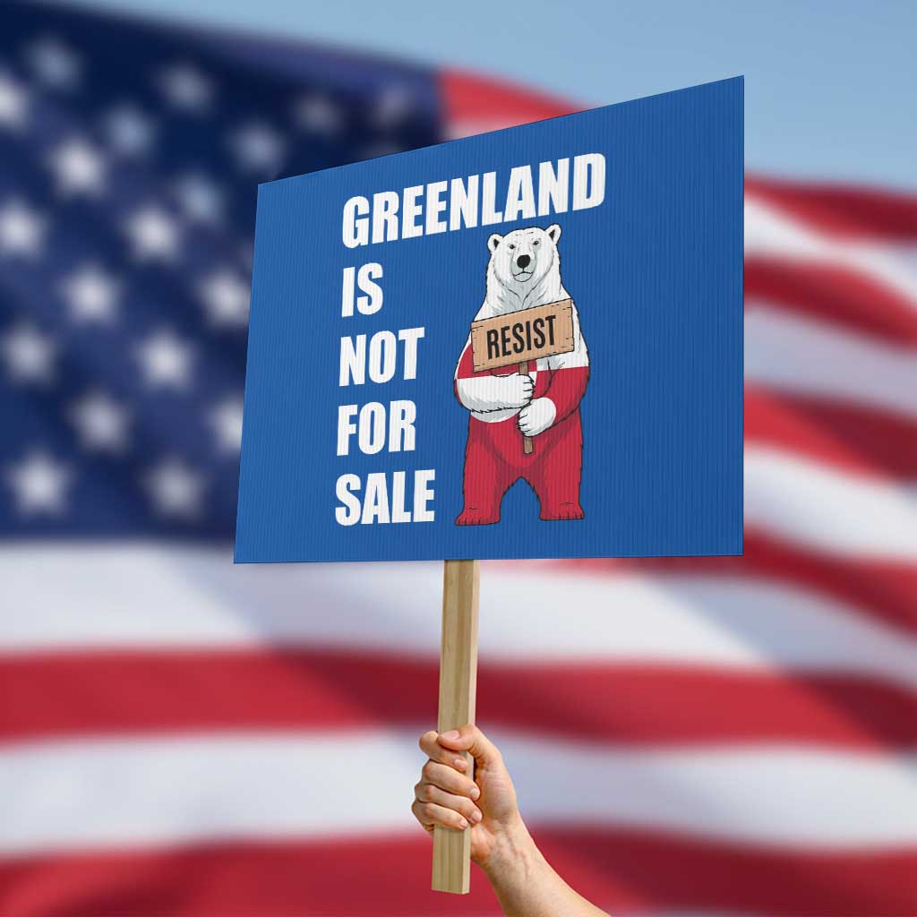 Greenland Not For Sale Protest Sign Anti Authoritarian Political Gag Gift TS12 Horizontal 18
