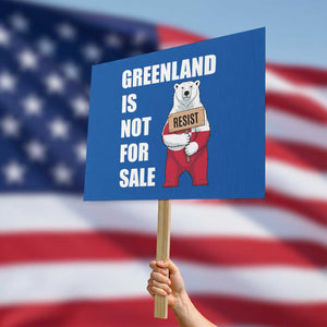 Greenland Not For Sale Protest Sign Anti Authoritarian Political Gag Gift TS12 Horizontal 18" × 24" Blue Print Your Wear