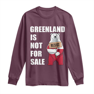 Greenland Not For Sale Long Sleeve Shirt Anti Authoritarian Political Gag Gift TS12 Maroon Print Your Wear