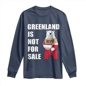 Greenland Not For Sale Long Sleeve Shirt Anti Authoritarian Political Gag Gift TS12 Navy Print Your Wear