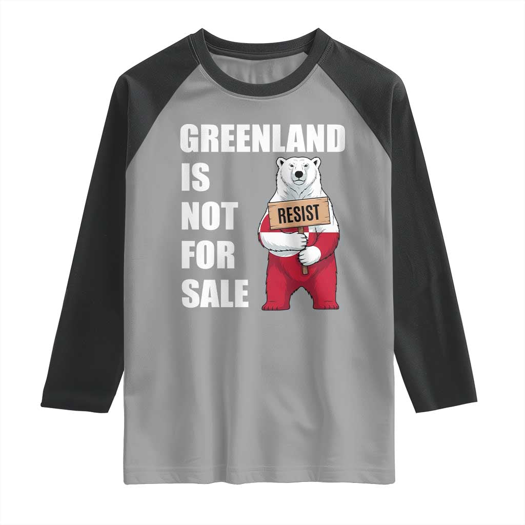 Greenland Not For Sale Raglan Shirt Anti Authoritarian Political Gag Gift TS12 Sport Gray Black Print Your Wear