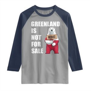 Greenland Not For Sale Raglan Shirt Anti Authoritarian Political Gag Gift TS12 Sport Gray Navy Print Your Wear