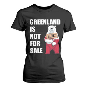 Greenland Not For Sale T Shirt For Women Anti Authoritarian Political Gag Gift TS12 Black Print Your Wear