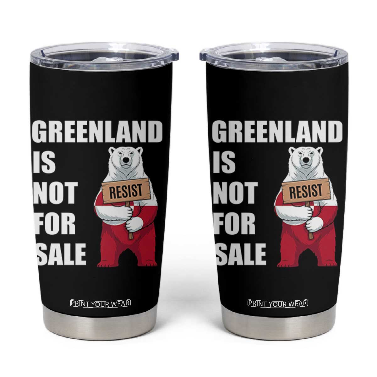 Greenland Not For Sale Tumbler Cup Anti Authoritarian Political Gag Gift TS12 Black Print Your Wear