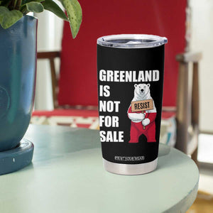 Greenland Not For Sale Tumbler Cup Anti Authoritarian Political Gag Gift TS12 Print Your Wear