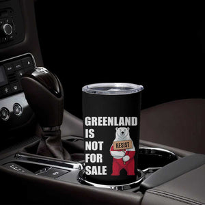 Greenland Not For Sale Tumbler Cup Anti Authoritarian Political Gag Gift TS12 Print Your Wear