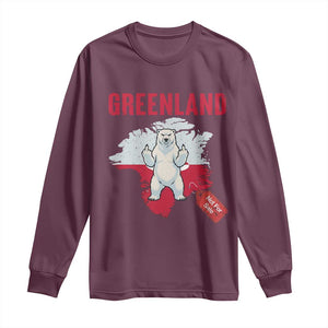 Greenland Is Not For Sale Long Sleeve Shirt Support Greenlander Gift TS12 Maroon Print Your Wear