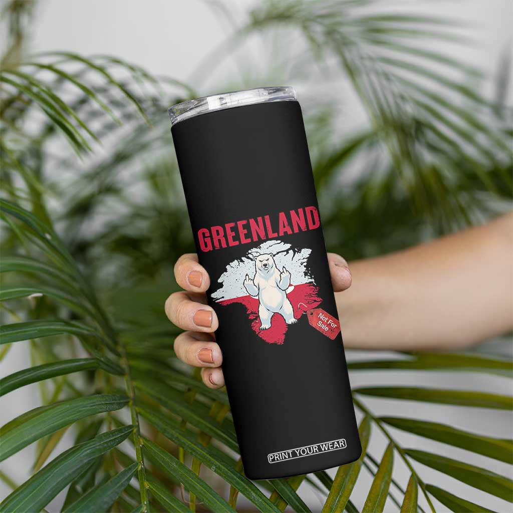 Greenland Is Not For Sale Skinny Tumbler Support Greenlander Gift TS12 Print Your Wear