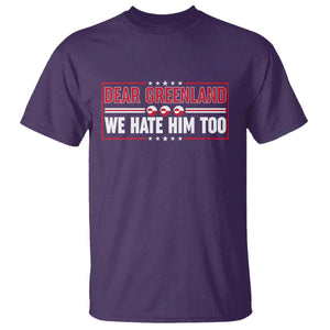 Dear Greenland We Hate Him Too T Shirt Stand With Greenlanders TS12 Purple Print Your Wear