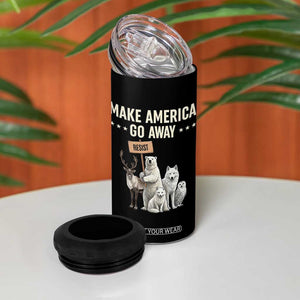 Make America Go Away 4 in 1 Can Cooler Tumbler Greenland Support Gift TS12 Print Your Wear