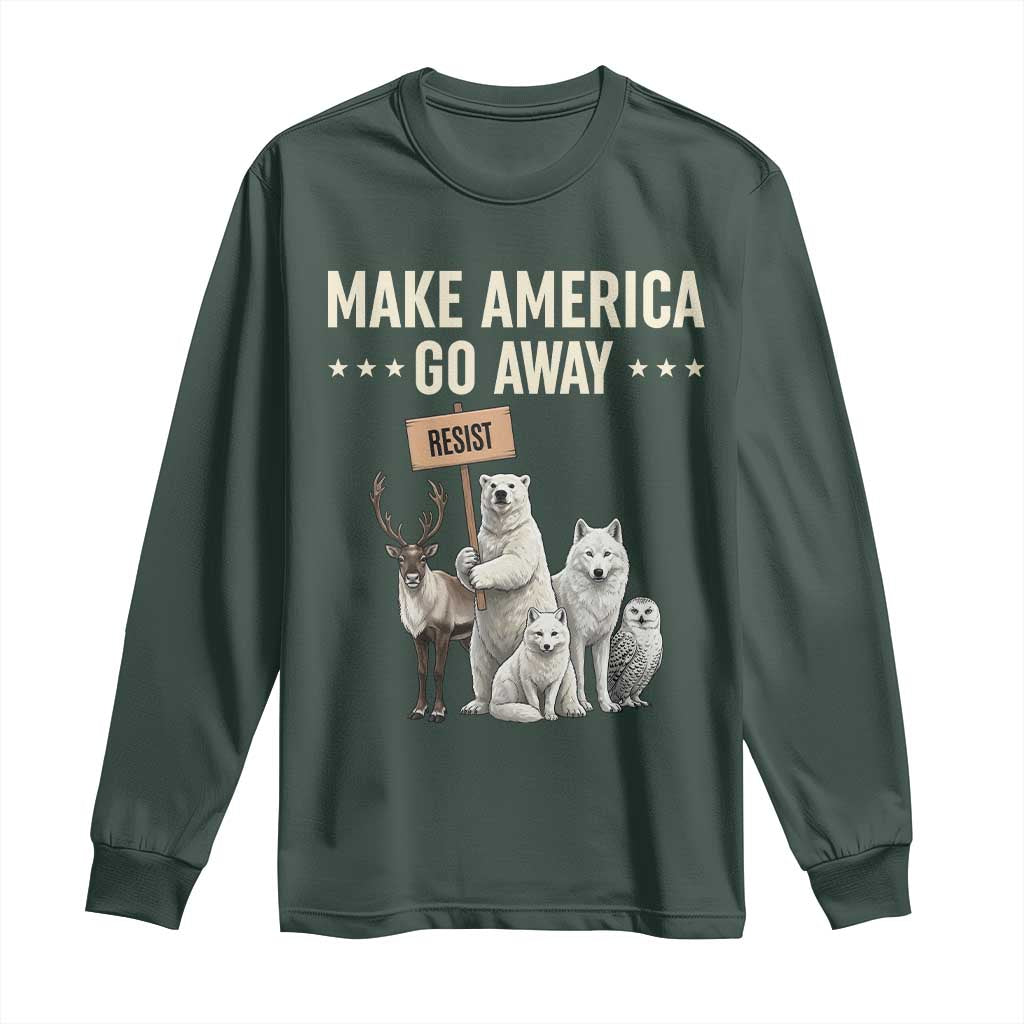 Make America Go Away Long Sleeve Shirt Greenland Support Gift TS12 Dark Forest Green Print Your Wear