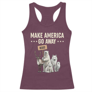 Make America Go Away Racerback Tank Top Greenland Support Gift TS12 Maroon Print Your Wear