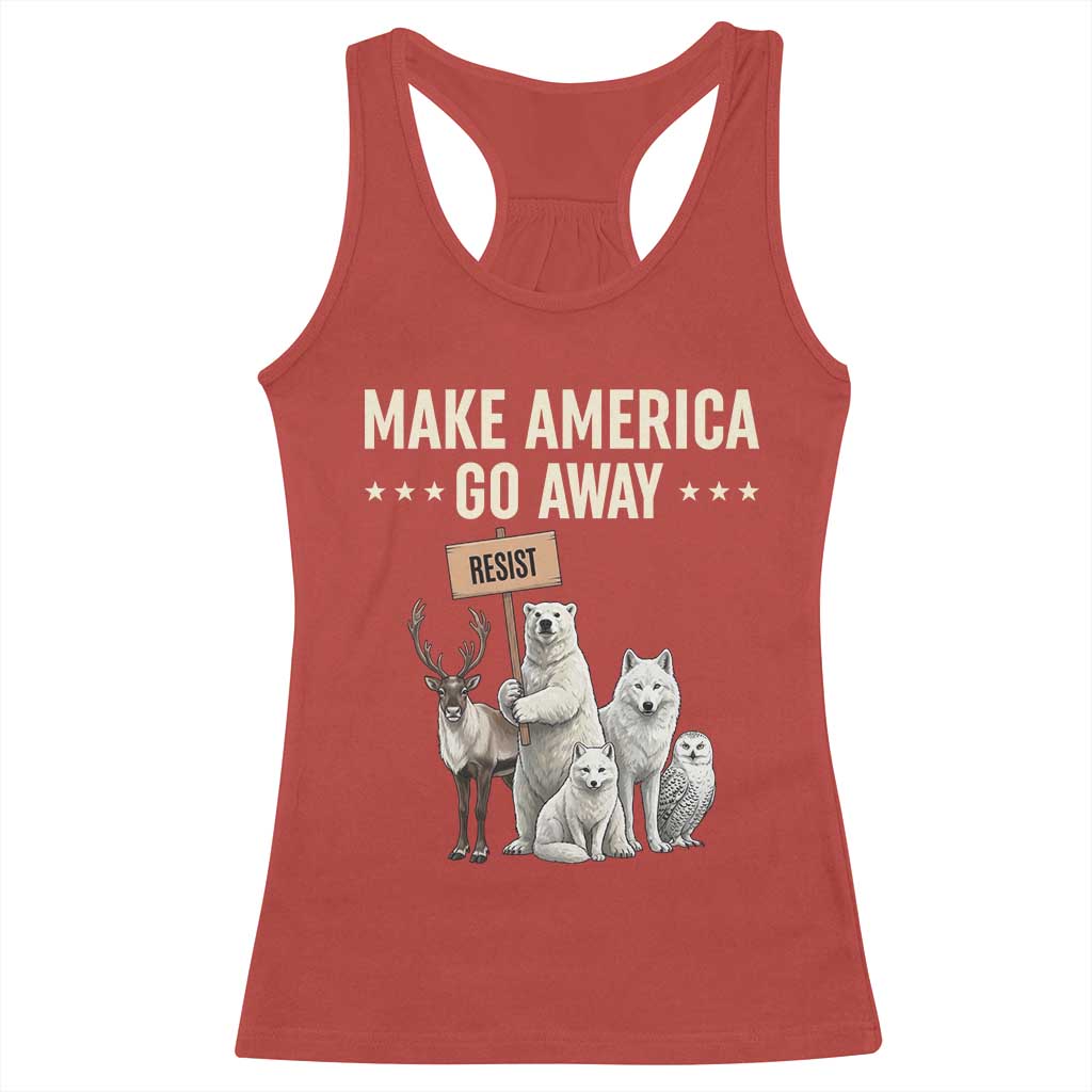Make America Go Away Racerback Tank Top Greenland Support Gift TS12 Red Print Your Wear