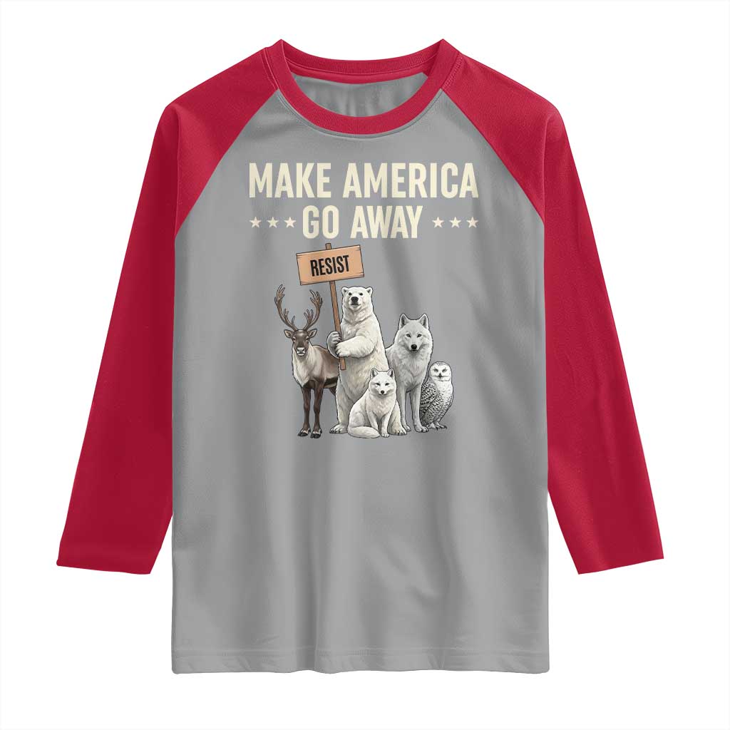 Make America Go Away Raglan Shirt Greenland Support Gift TS12 Sport Gray Red Print Your Wear
