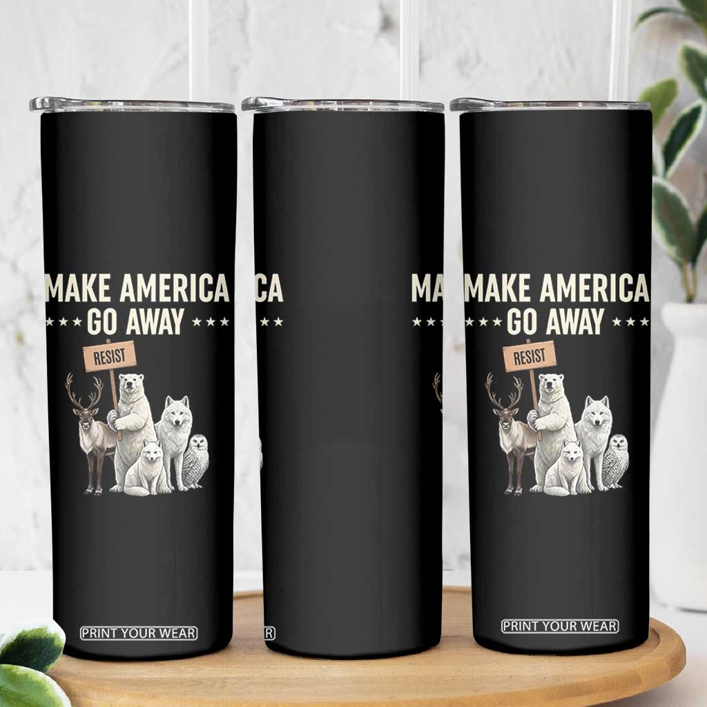 Make America Go Away Skinny Tumbler Greenland Support Gift TS12 Print Your Wear