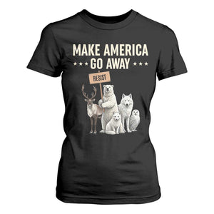 Make America Go Away T Shirt For Women Greenland Support Gift TS12 Black Print Your Wear