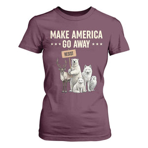 Make America Go Away T Shirt For Women Greenland Support Gift TS12 Maroon Print Your Wear