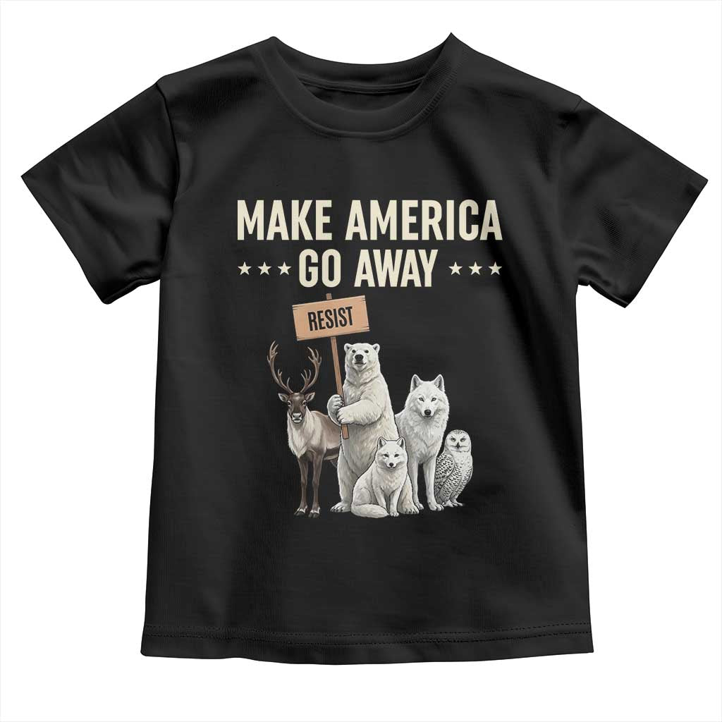 Make America Go Away Toddler T Shirt Greenland Support Gift TS12 Black Print Your Wear