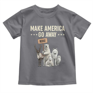 Make America Go Away Toddler T Shirt Greenland Support Gift TS12 Charcoal Print Your Wear