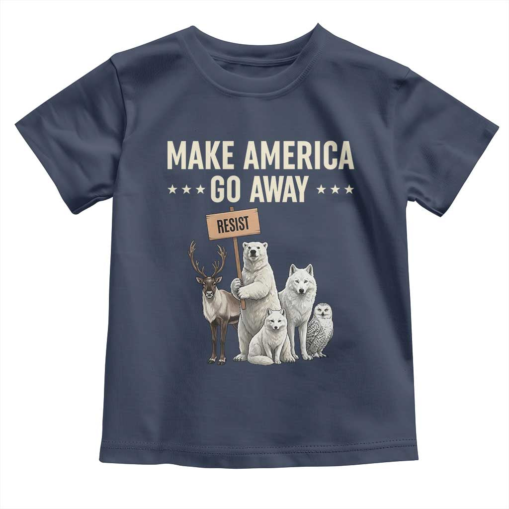 Make America Go Away Toddler T Shirt Greenland Support Gift TS12 Navy Print Your Wear