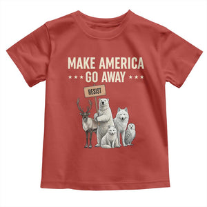 Make America Go Away Toddler T Shirt Greenland Support Gift TS12 Red Print Your Wear