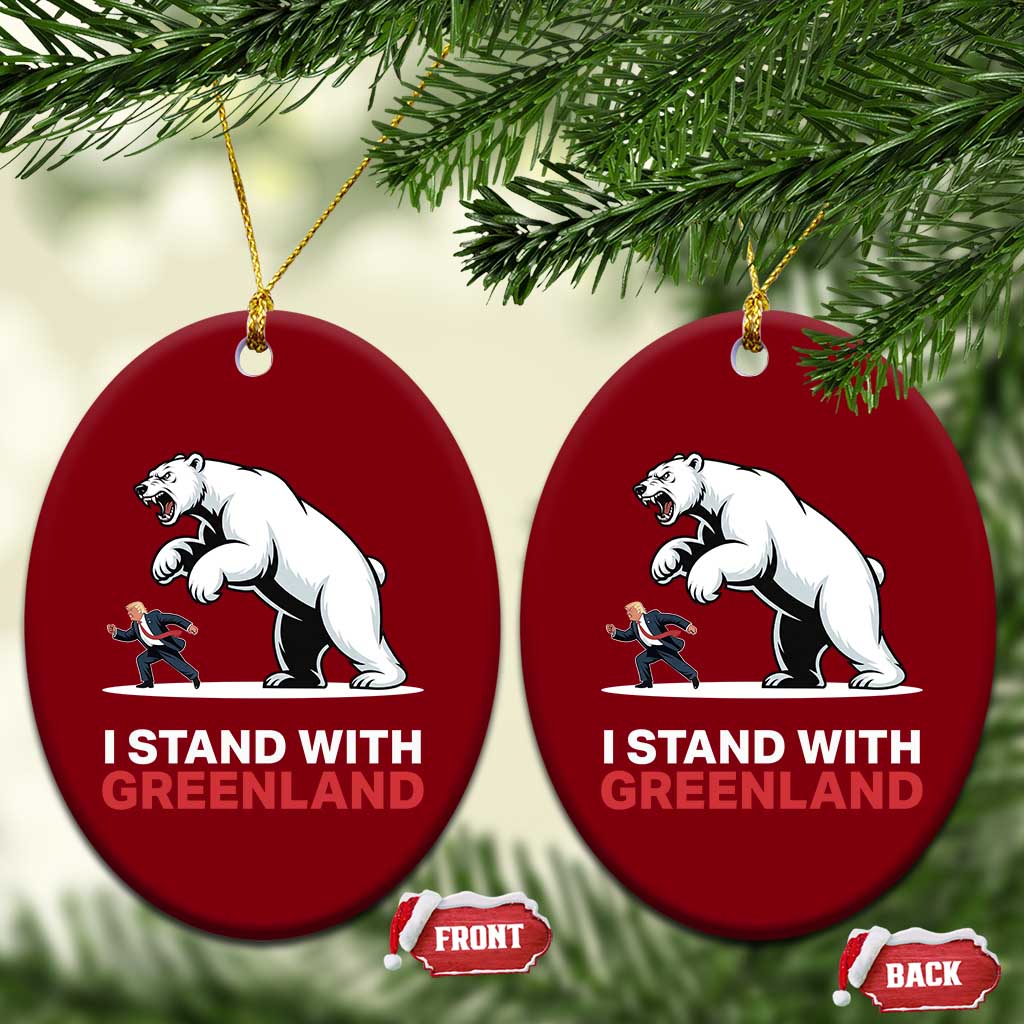 I Stand With Greenland Ceramic Ornament Anti Fascist Political Parody Gift TS12 Print Your Wear