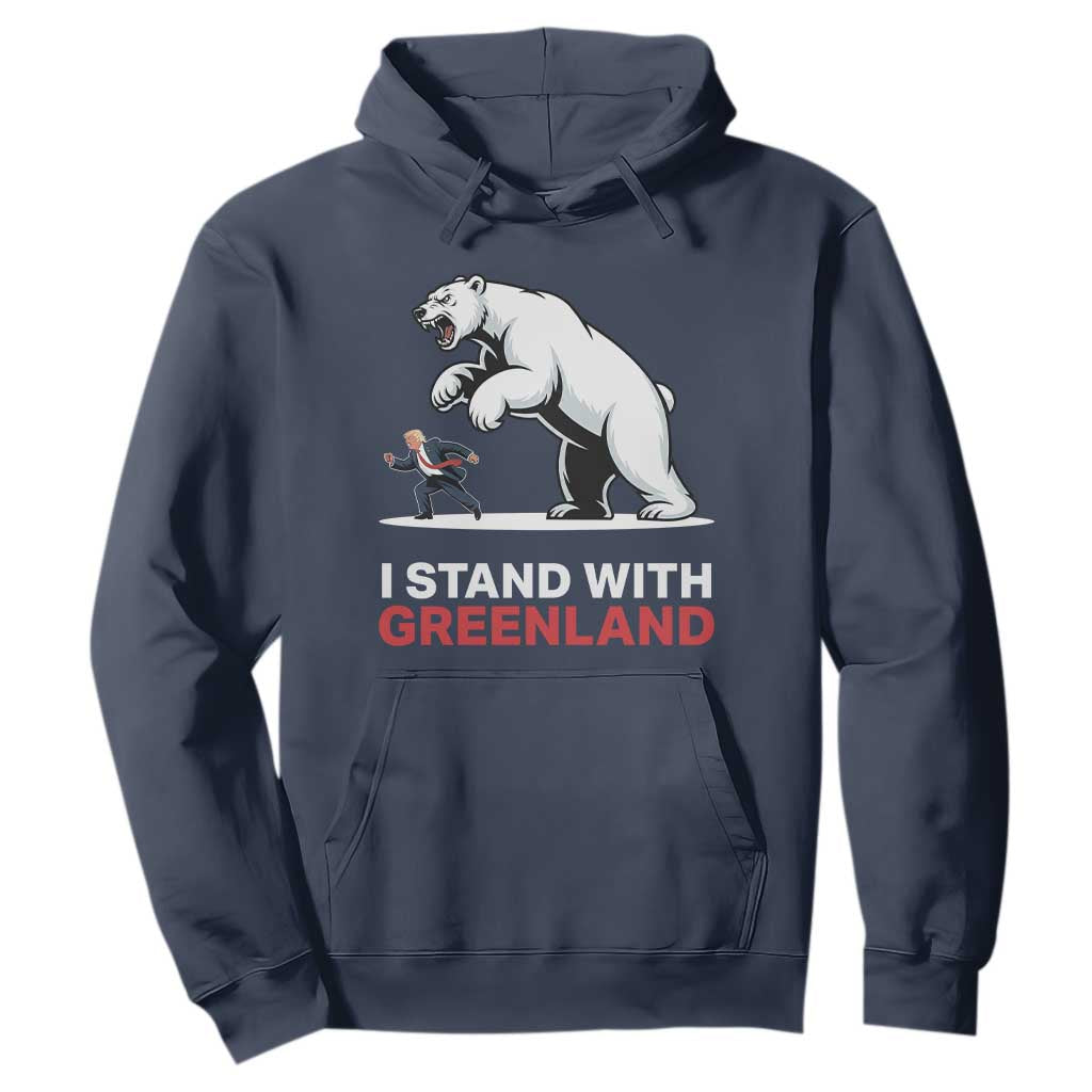 I Stand With Greenland Hoodie Anti Fascist Political Parody Gift TS12 Navy Print Your Wear
