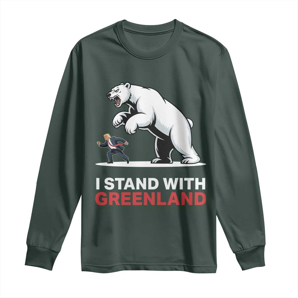 I Stand With Greenland Long Sleeve Shirt Anti Fascist Political Parody Gift TS12 Dark Forest Green Print Your Wear