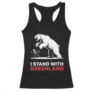 I Stand With Greenland Racerback Tank Top Anti Fascist Political Parody Gift TS12 Black Print Your Wear