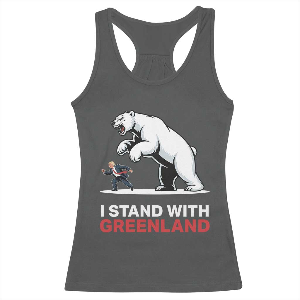 I Stand With Greenland Racerback Tank Top Anti Fascist Political Parody Gift TS12 Dark Heather Print Your Wear