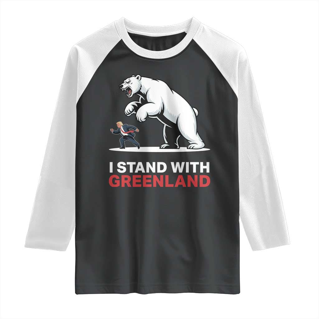 I Stand With Greenland Raglan Shirt Anti Fascist Political Parody Gift TS12 Black White Print Your Wear