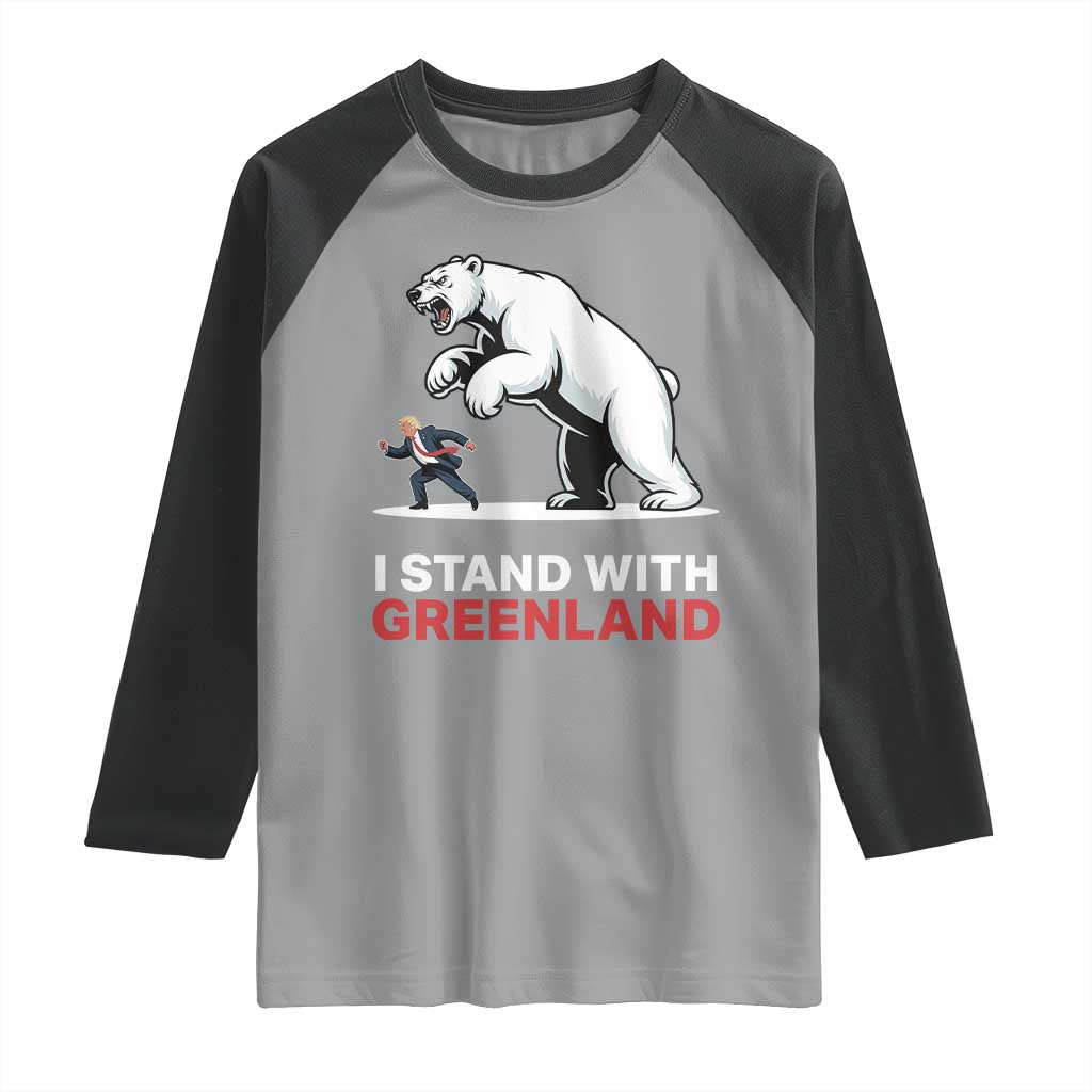 I Stand With Greenland Raglan Shirt Anti Fascist Political Parody Gift TS12 Sport Gray Black Print Your Wear